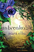 Unbreakable by Sara Ella