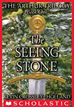 Arthur: Book One The Seeing Stone by Kevin Crossley Holland