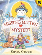 The Missing Mitten Mystery by Steven Kellogg