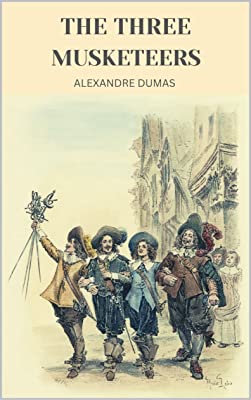 The Three Musketeers by Alexandre Dumas