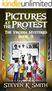 Pictures at the Protest by Steven K. Smith
