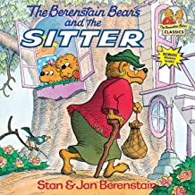 The Berenstain Bears and the Sitter by Stan and Jan Berenstain