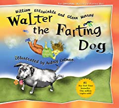 Walter The Farting Dog by William Kotzwinkle and Glenn Murray