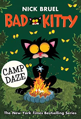 Bad Kitty Camp Daze by Nick Bruel