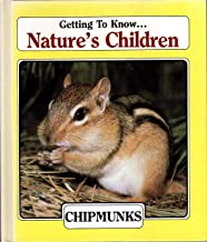 Getting To Know Nature's Children Chipmunks/Beavers by Merebeth Switzer
