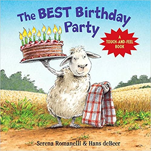 The Best Birthday Party Board Book by Serena Romanelli & Hans deBeer