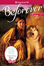 Smoke On The Wind  A Beforever Book Kaya 1764 by American Girl